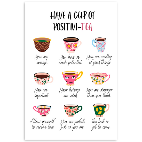 Positivi-tea Positivity Self Affirmation Self Care Digital Print Self Empowerment Positive SelfTalk Therapy Office Decor Mental Health Print