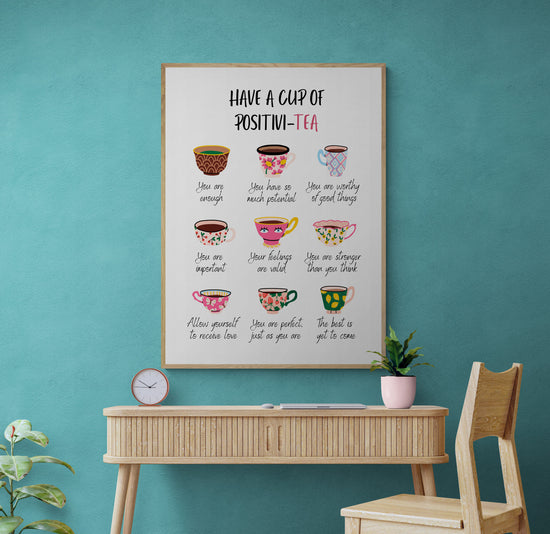 Positivi-tea Positivity Self Affirmation Self Care Digital Print Self Empowerment Positive SelfTalk Therapy Office Decor Mental Health Print