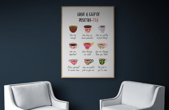 Positivi-tea Positivity Self Affirmation Self Care Digital Print Self Empowerment Positive SelfTalk Therapy Office Decor Mental Health Print